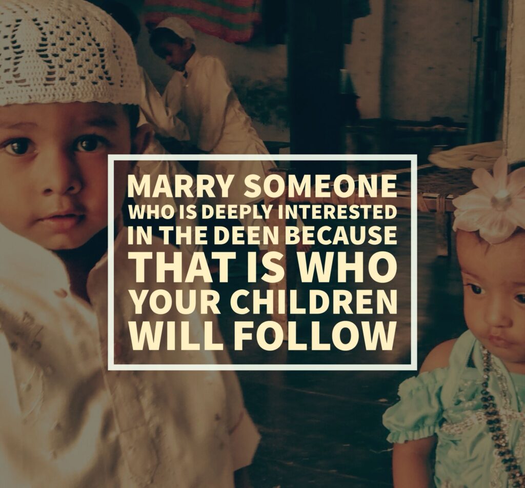 Marrying Someone Who Doesn’t Take Their Deen Seriously?