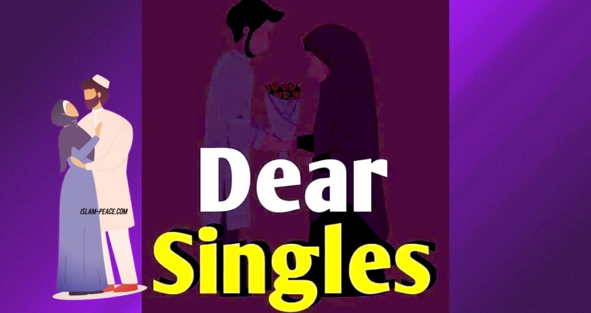 DEAR SINGLES – Don’t worry if you are single | Spouse