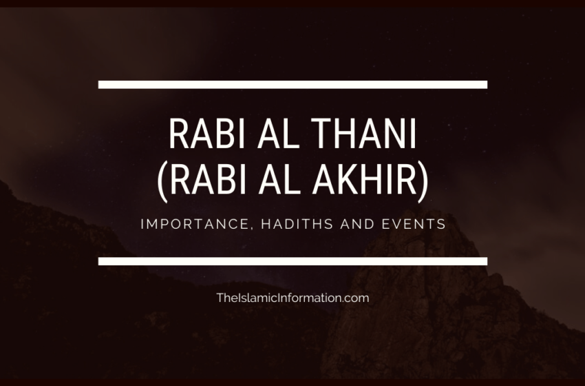  Importance and Major Events of Rabi Al Thani (Rabi Al Akhir)