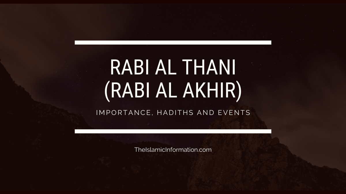 Importance and Major Events of Rabi Al Thani (Rabi Al Akhir)