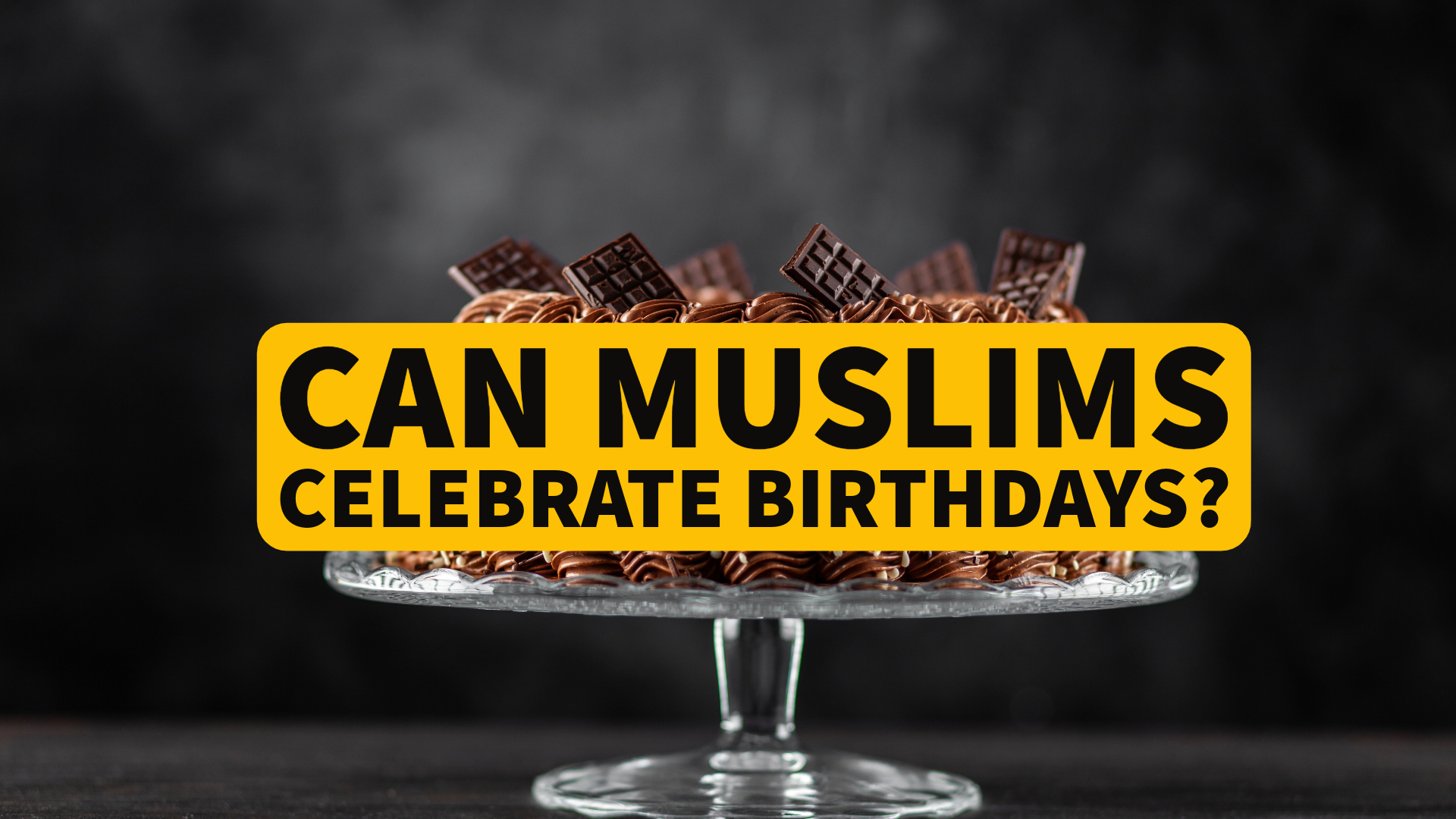 Is Birthday Celebration Allowed in Islam? Can Muslims Celebrate Birthdays?