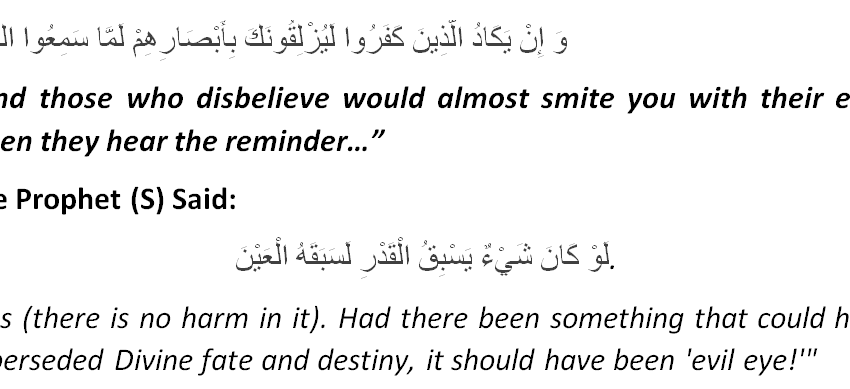  As per Islam, Evil Eye is the Truth and It Really affects Humans