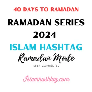  40 Days Until Ramadan 2024. Ramadan Preparation Plan