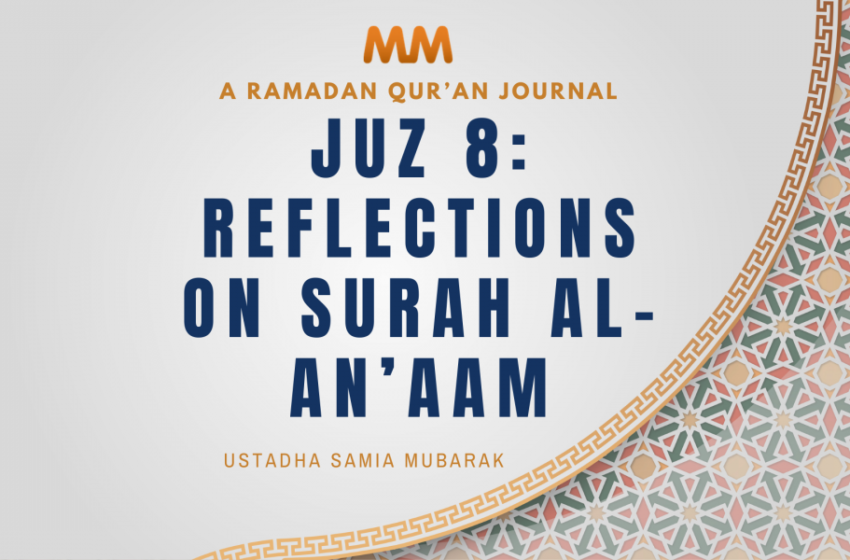  A Ramadan Quran Journal: A MuslimMatters Series – [Juz 7] – You Are Not Alone