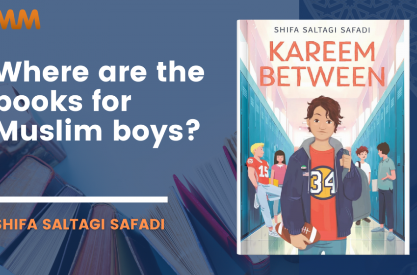  [Podcast] Books, Boys, & Kareem Between | Shifa Saltagi Safadi