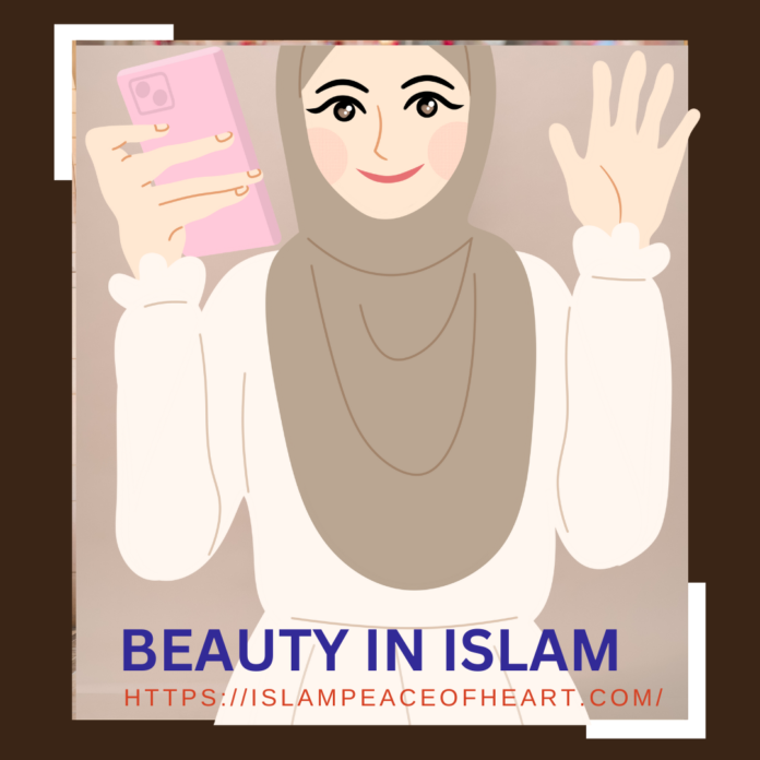#Beauty In Islam – IslamPeaceOfHeart