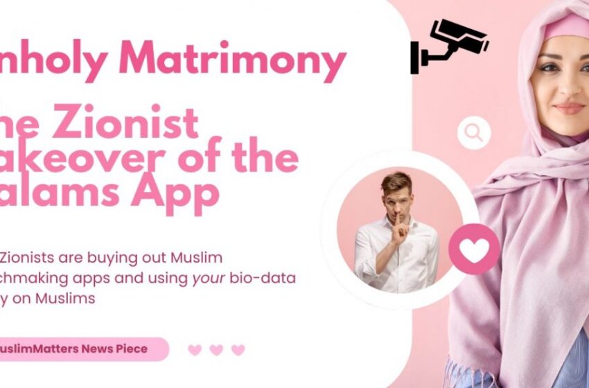 Pro-Israeli Dating Company Quietly Buys Out Popular Muslim Marriage App