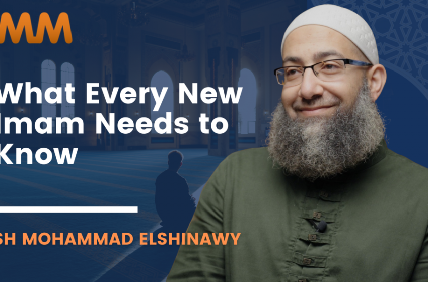  [Podcast] The Parts of Being an Imam They Don’t Warn You About | Sh Mohammad Elshinawy