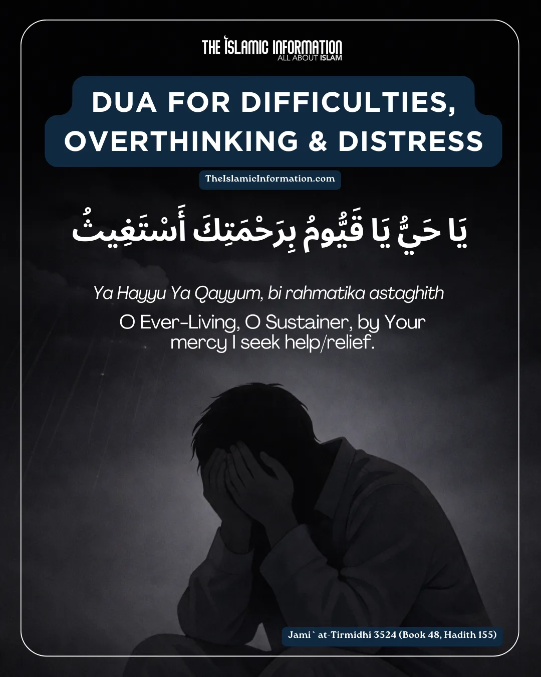 Dua For Difficulties, Overthinking and Distress