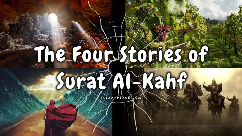 The 4 Stories of Surah Al-Kahf and Their Lessons –
