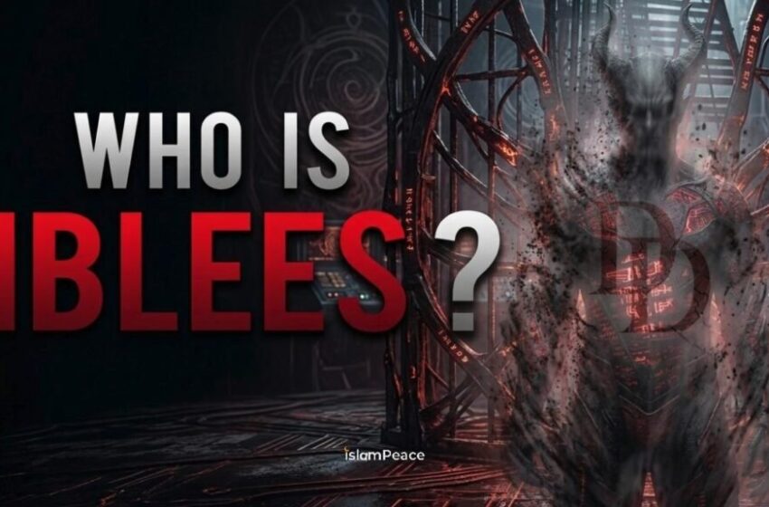  Is Iblees the Father of All Jinn? (Islamic Explanation) –