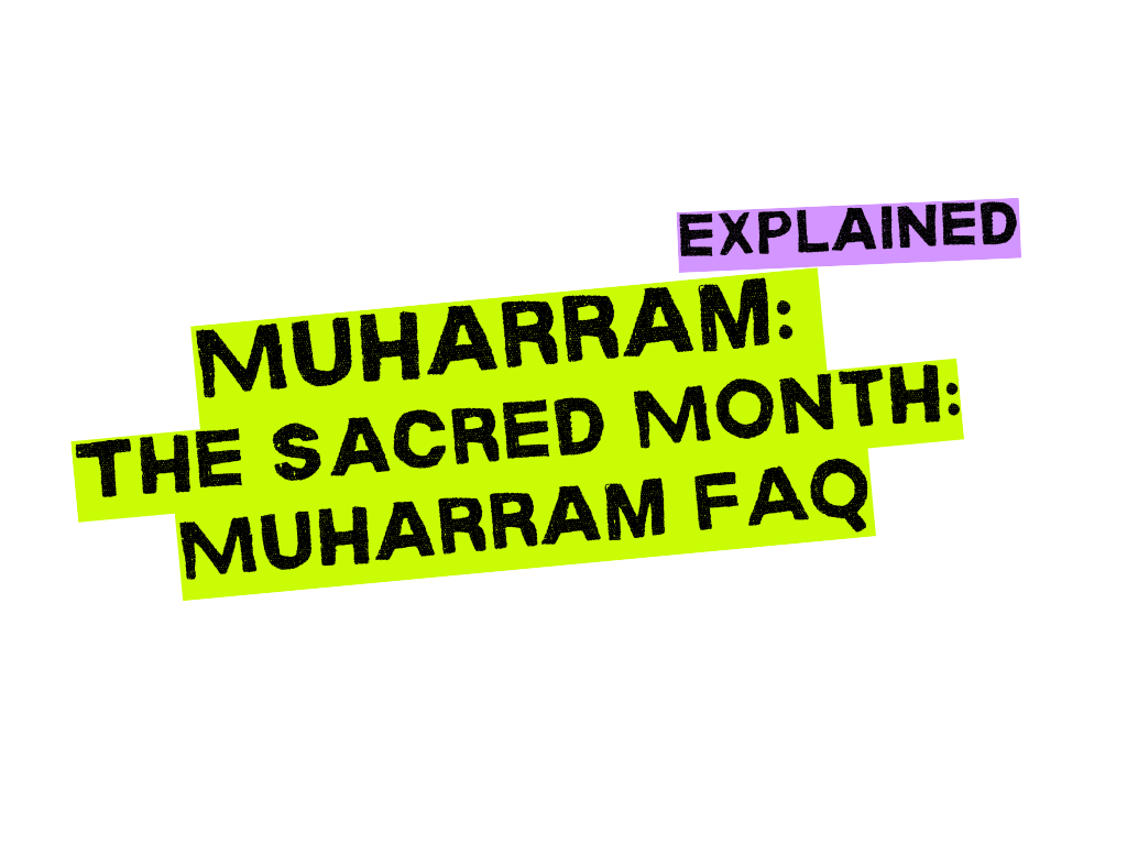 Muharram: The Sacred Month: Muharram FAQ