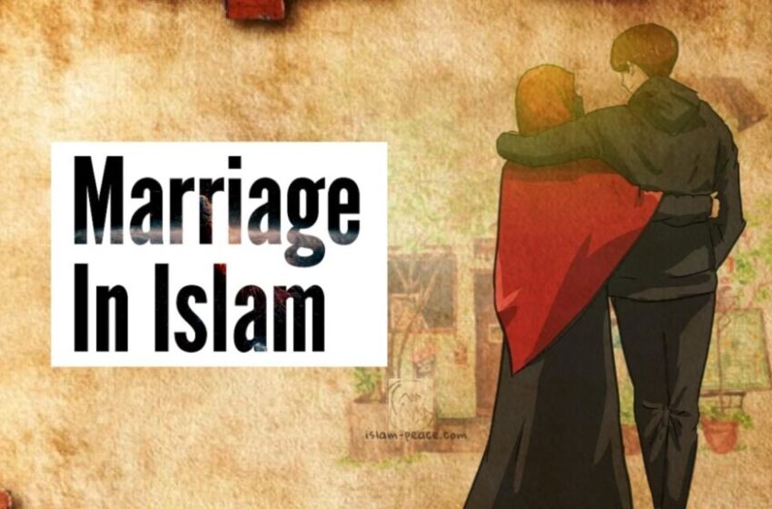  Marriage In Islam –