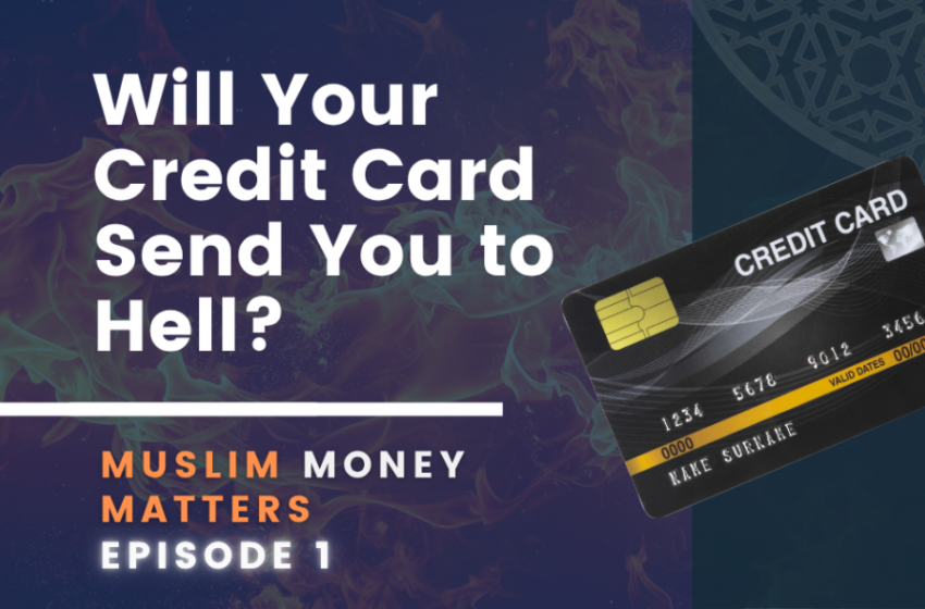  [Podcast] Will Your Credit Card Send You To Hell? | New Series